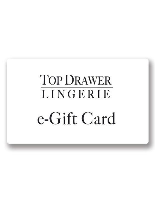 Top Drawer Lingerie e-Gift Card Gift Cards TOP DRAWER LINGERIE 